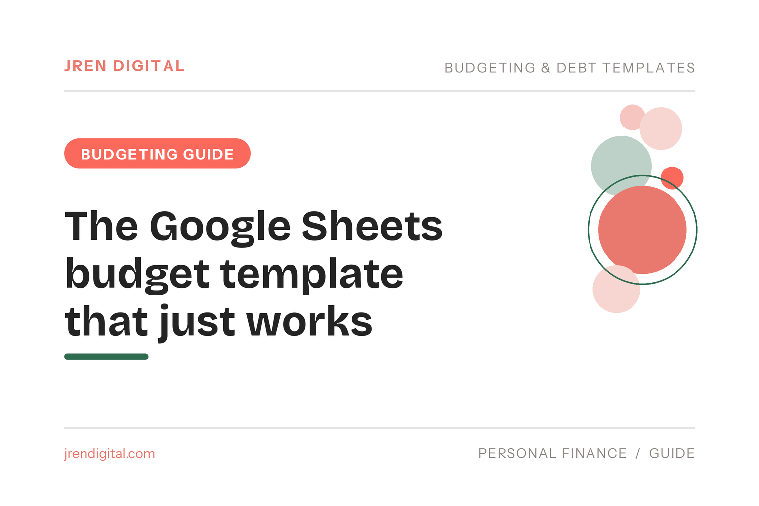 The Google Sheets budget template that just works - JRen Digital