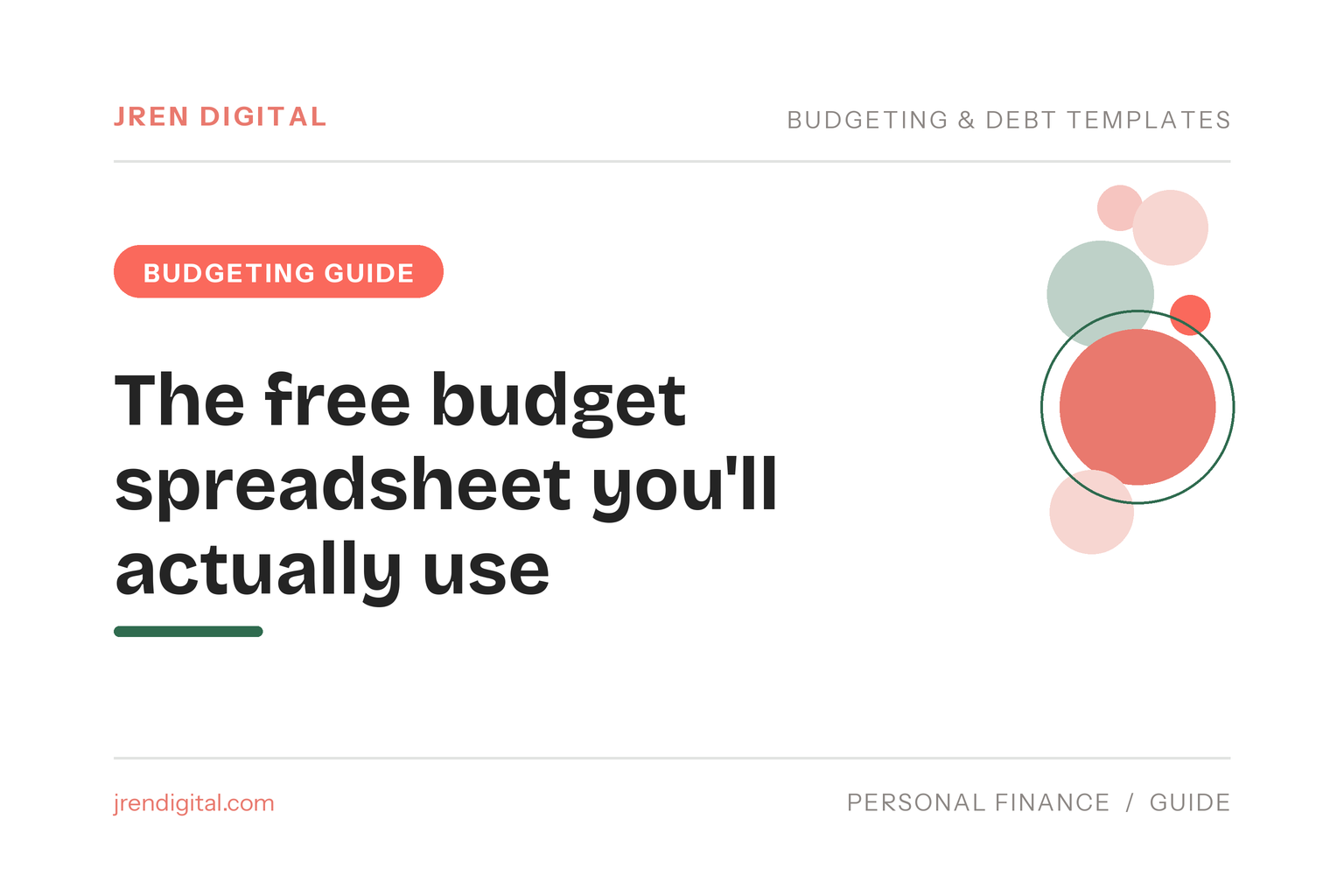 The free budget spreadsheet you'll actually use - JRen Digital