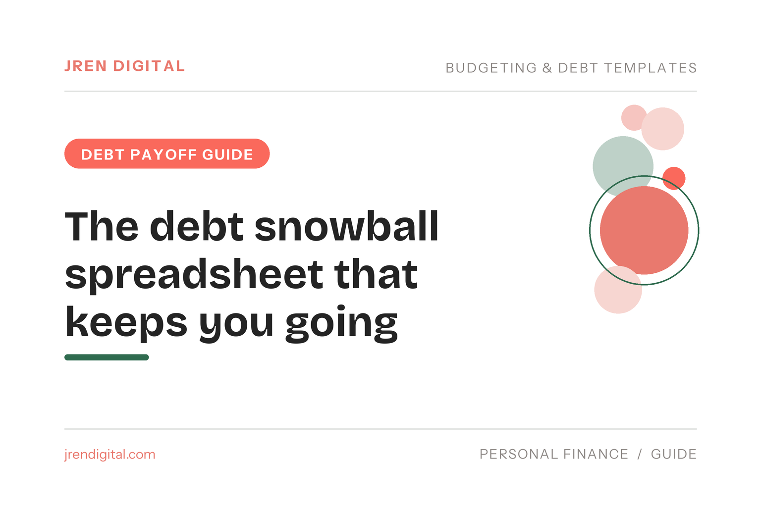 The debt snowball spreadsheet for Google Sheets that keeps you going - JRen Digital
