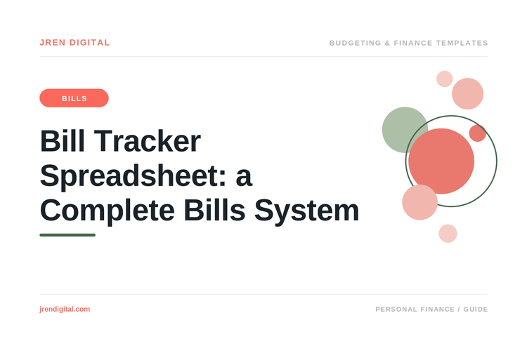 Bill Tracker Spreadsheet: a Complete Bills System – JRen