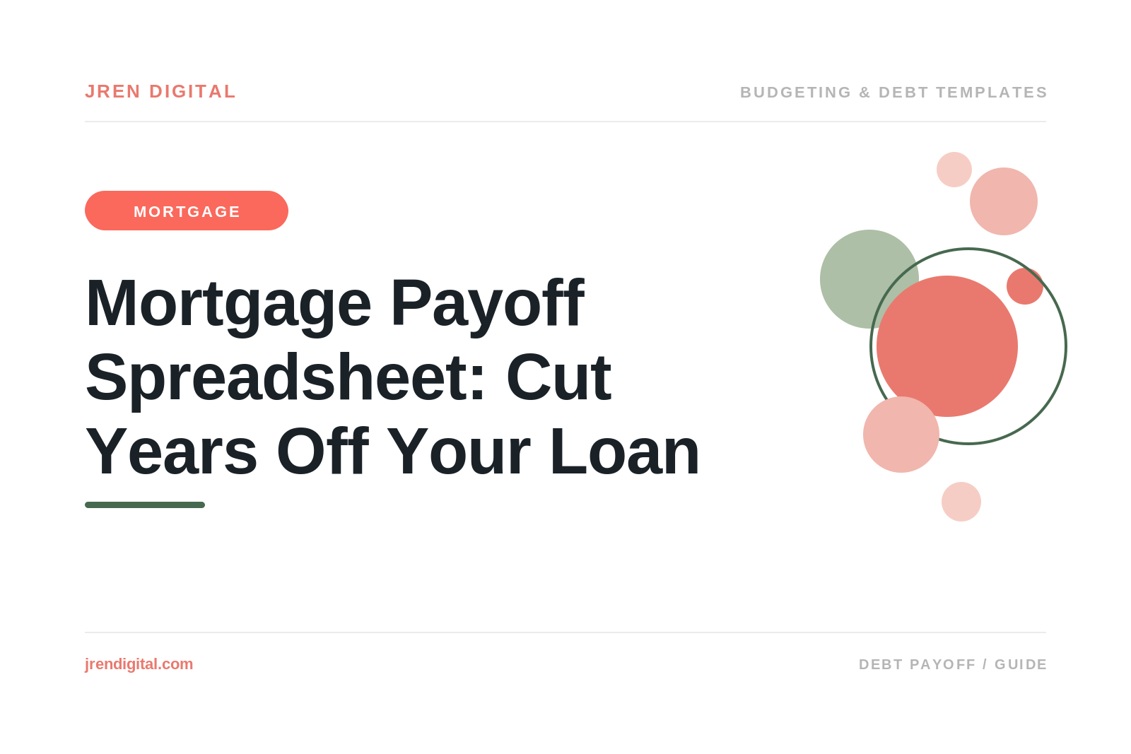 Mortgage Payoff Spreadsheet: Cut Years Off Your Loan, by JRen Digital