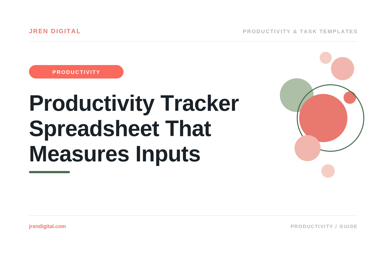 Productivity Tracker Spreadsheet That Measures Inputs, by JRen Digital