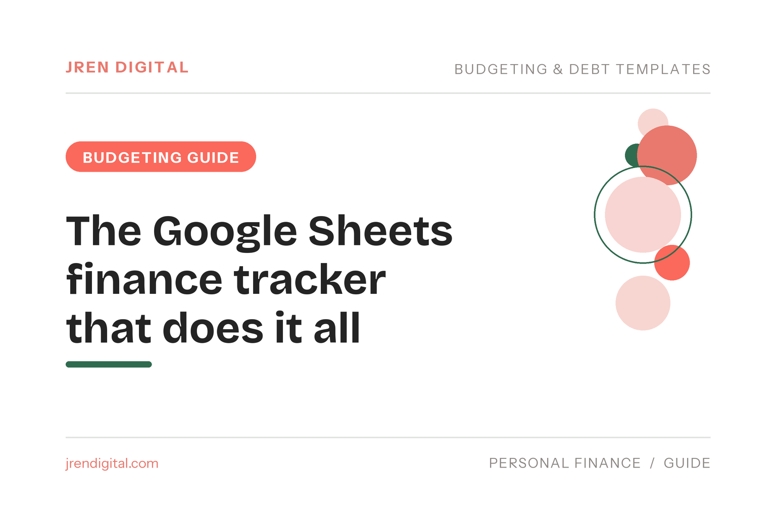 The Google Sheets finance tracker that does it all - JRen Digital