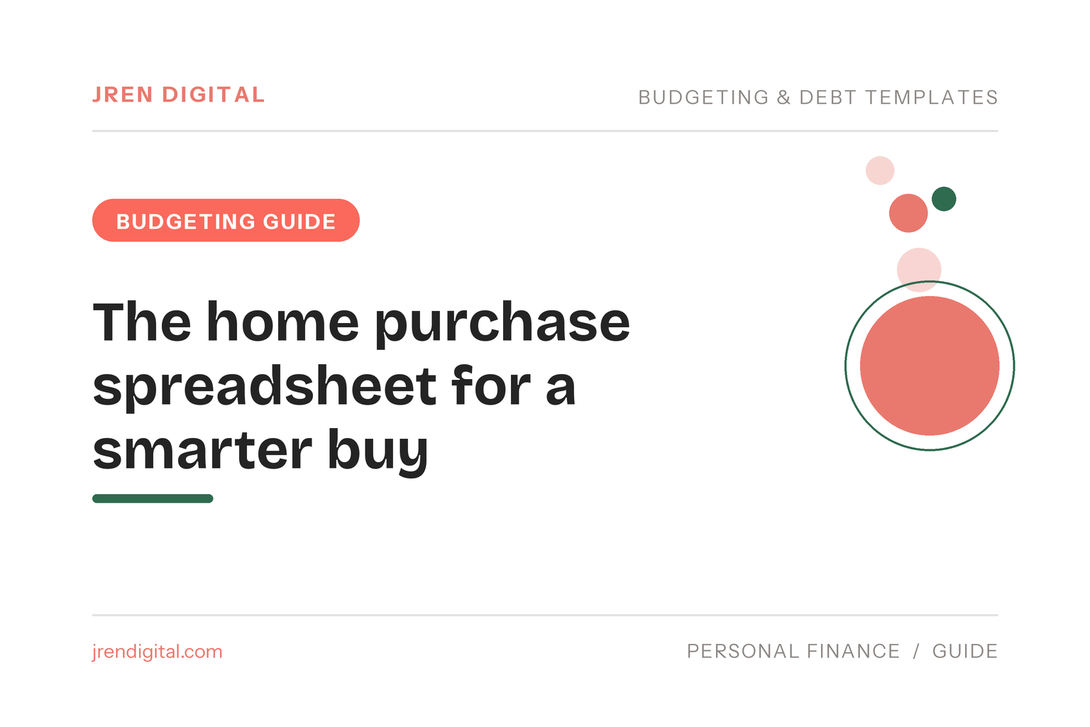 The home purchase spreadsheet for a smarter buy - JRen Digital