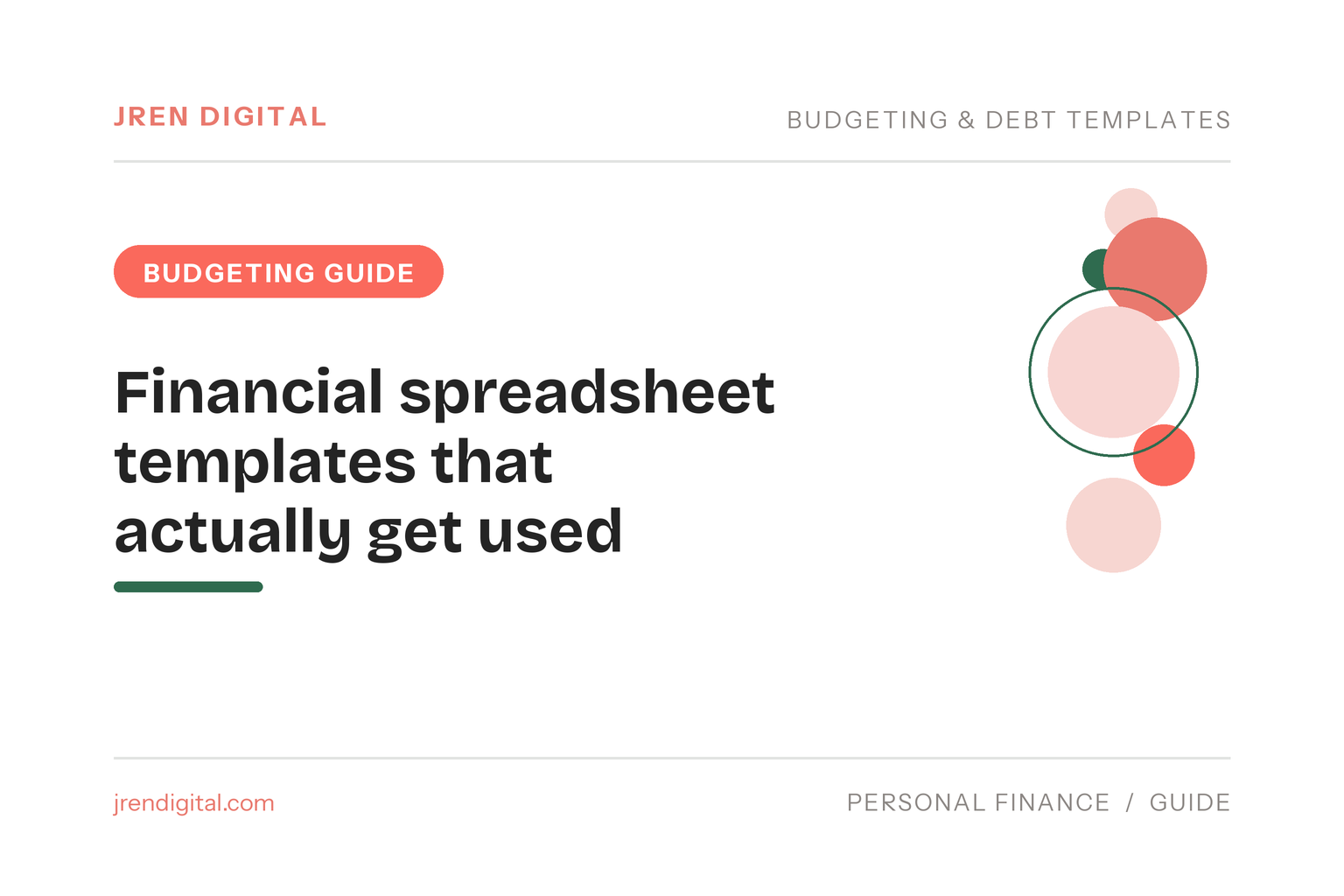 Financial spreadsheet templates that actually get used - JRen Digital