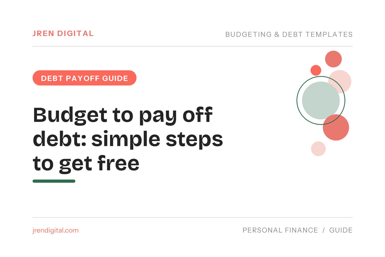 Budgeting to pay off debt, one steady step at a time - JRen Digital