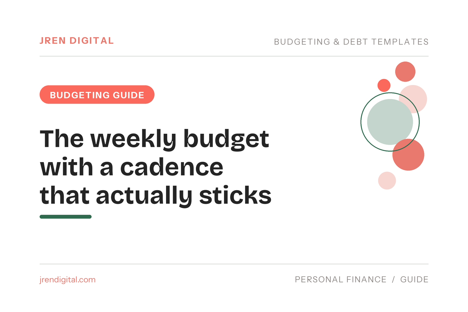 Weekly budget spreadsheet by JRen Digital: the cadence that actually sticks