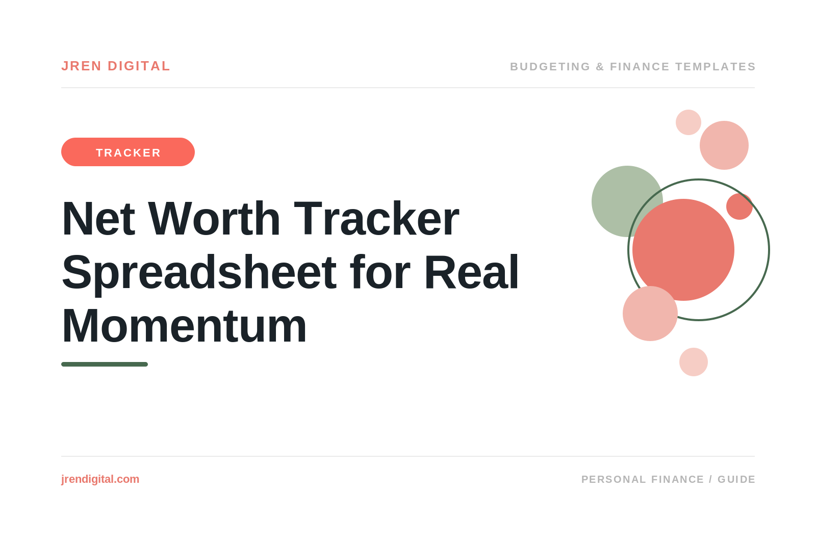 Net worth tracker spreadsheet by JRen Digital: a monthly snapshot log with milestone flags