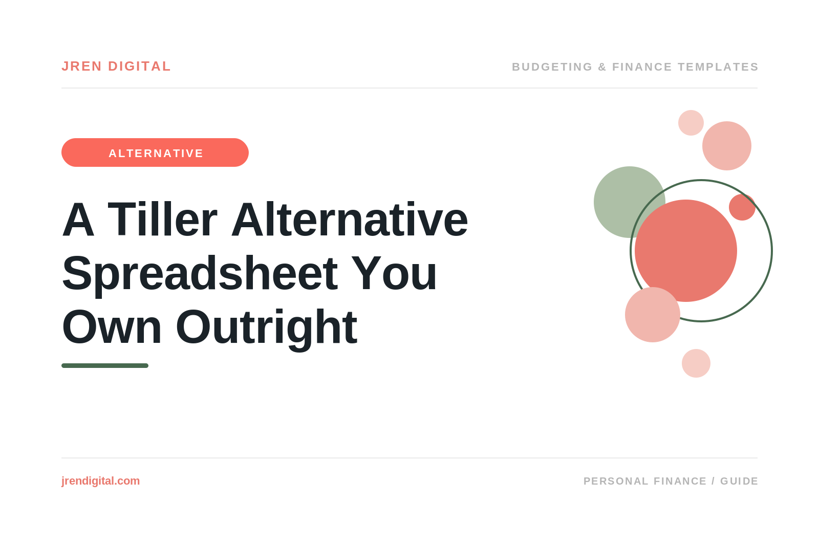 Tiller Alternative Spreadsheet You Own Outright, by JRen Digital