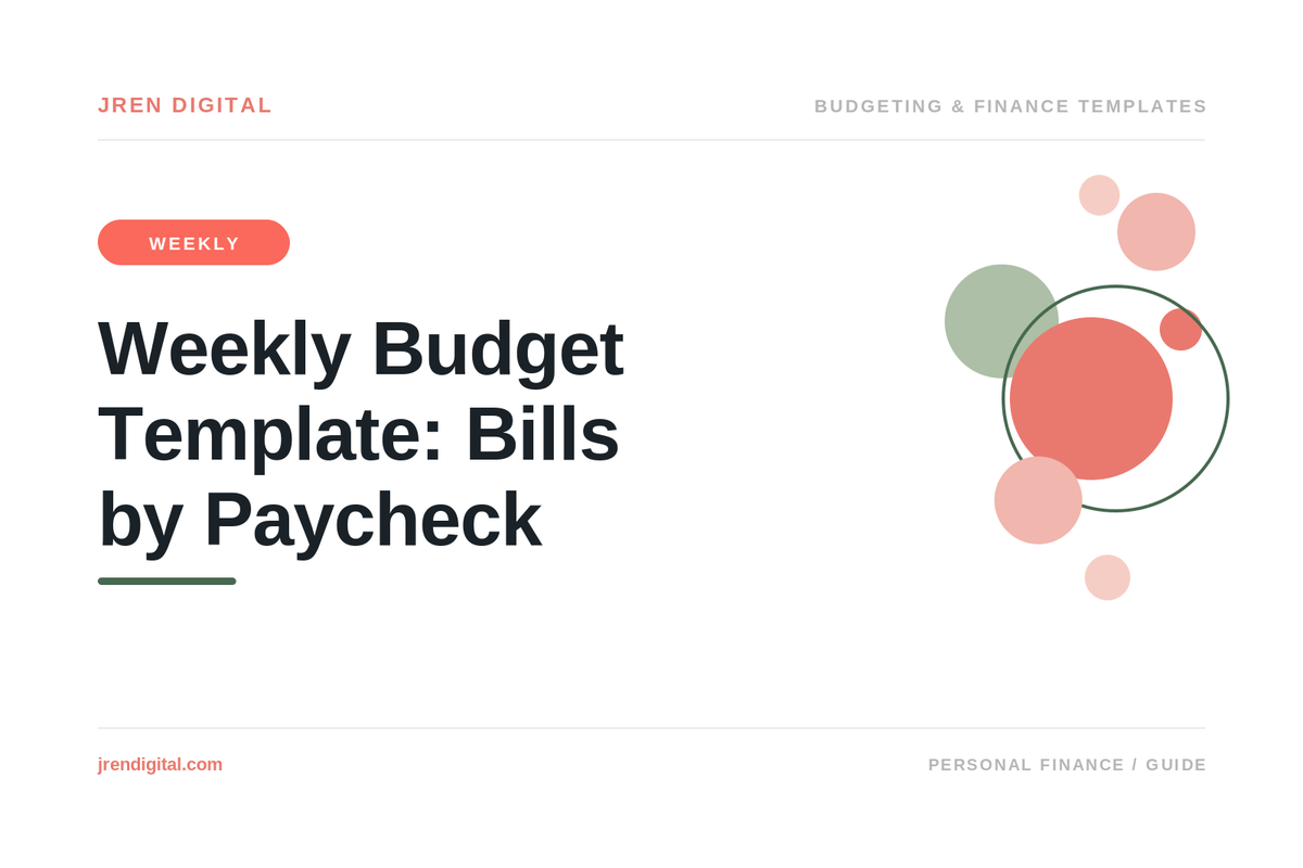 Weekly Budget Template: Bills by Paycheck, by JRen Digital